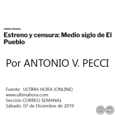 ESTRENO Y CENSURA: MEDIO SIGLO DE EL PUEBLO - Por ANTONIO V. PECCI - Sbado. 07 de Diciembre de 2019